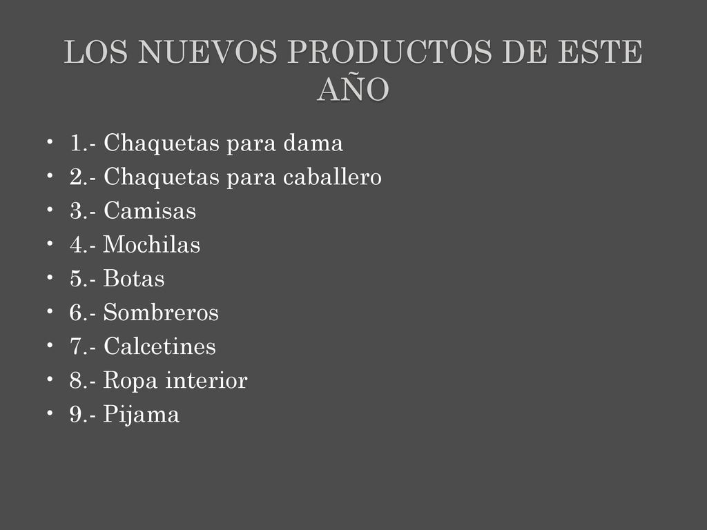 Los nuevos productos de este año