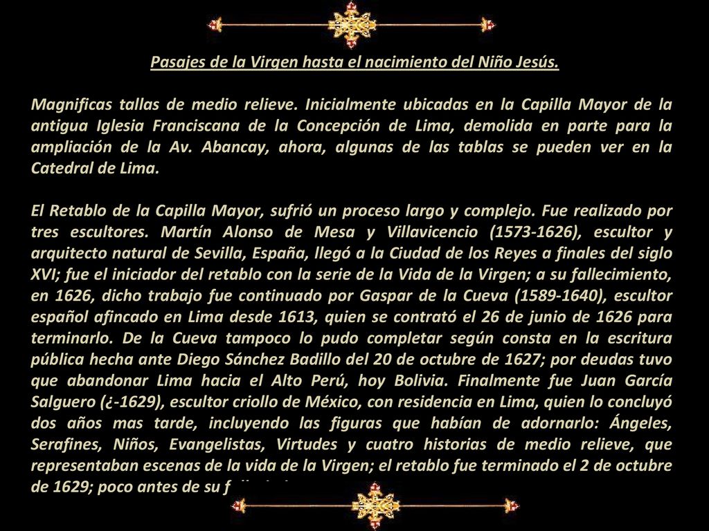 Pasajes de la Virgen hasta el nacimiento del Niño Jesús.