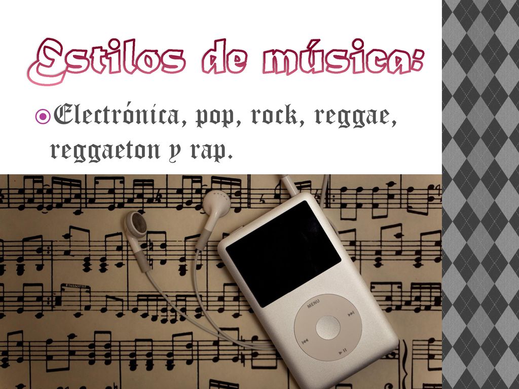 Estilos de música: Electrónica, pop, rock, reggae, reggaeton y rap.