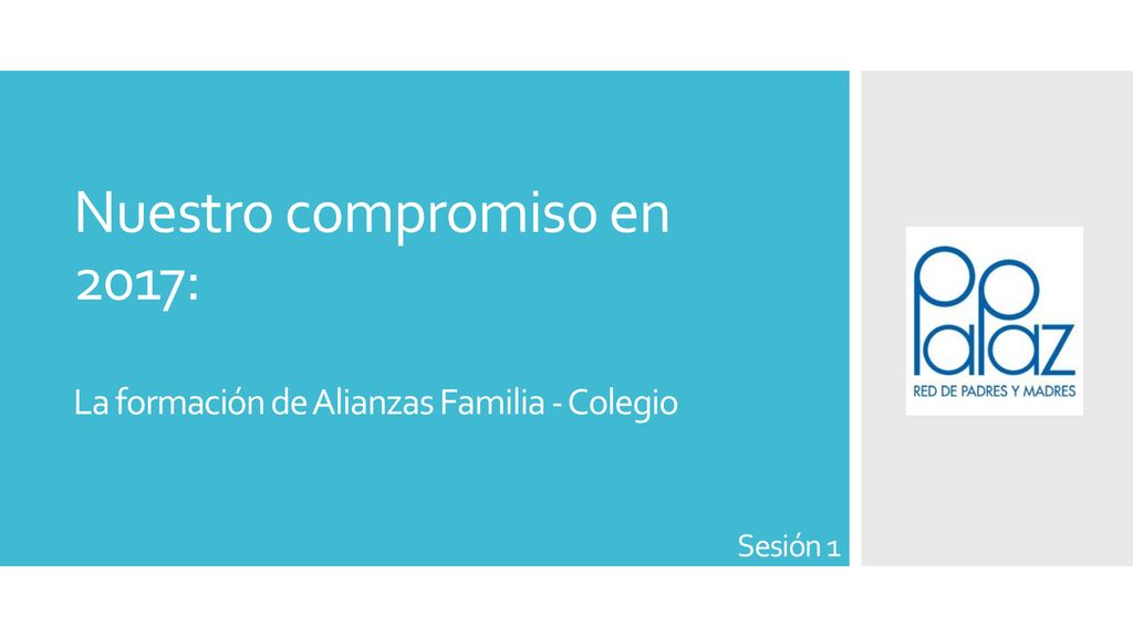 Nuestro compromiso en 2017: La formación de Alianzas Familia - Colegio