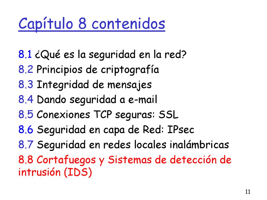 Capítulo 8 contenidos 8.1 ¿Qué es la seguridad en la red