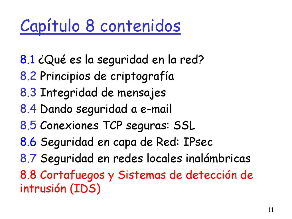 Capítulo 8 contenidos 8.1 ¿Qué es la seguridad en la red