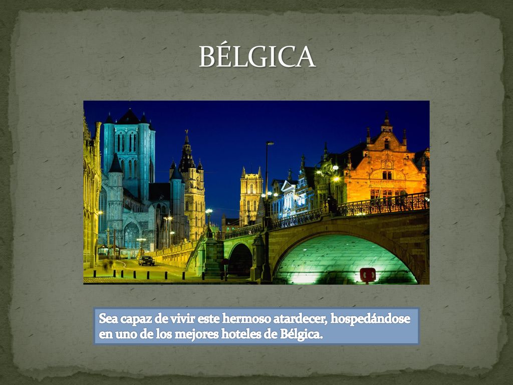 BÉLGICA Sea capaz de vivir este hermoso atardecer, hospedándose en uno de los mejores hoteles de Bélgica.