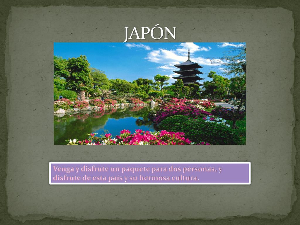 JAPÓN Venga y disfrute un paquete para dos personas, y disfrute de esta país y su hermosa cultura.