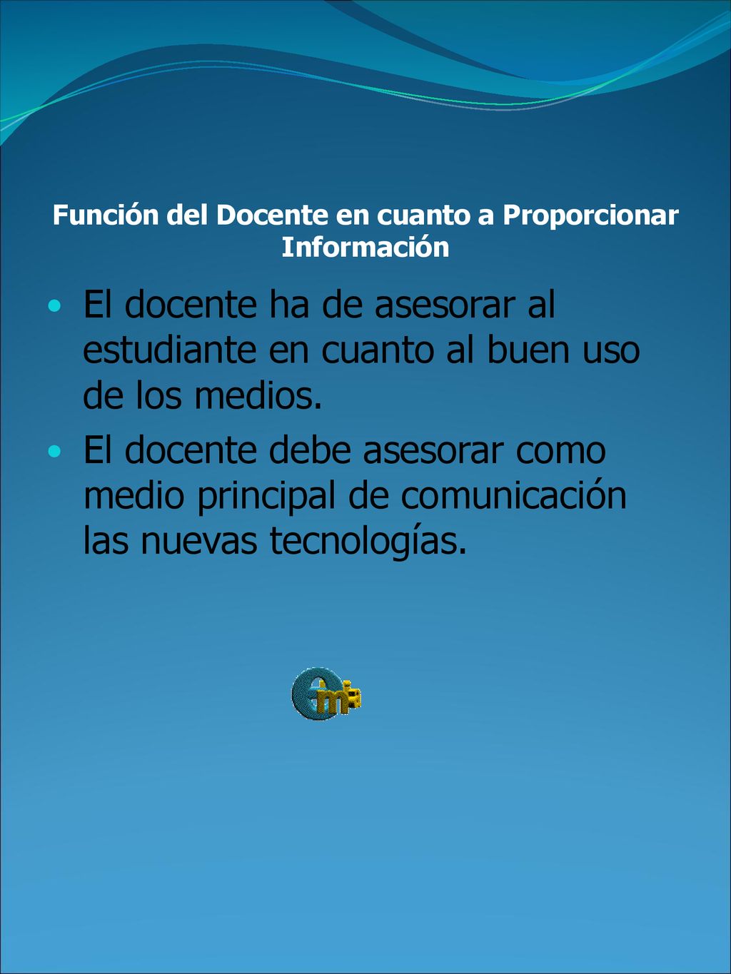 Función del Docente en cuanto a Proporcionar Información