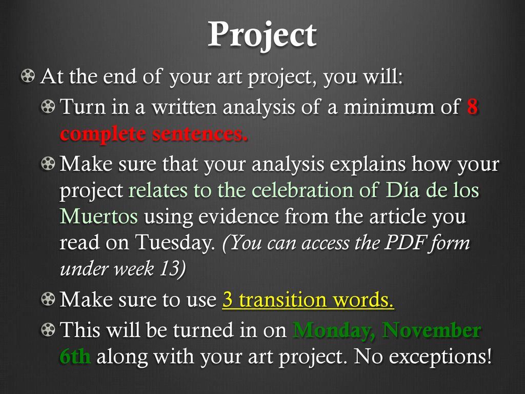 Project At the end of your art project, you will: