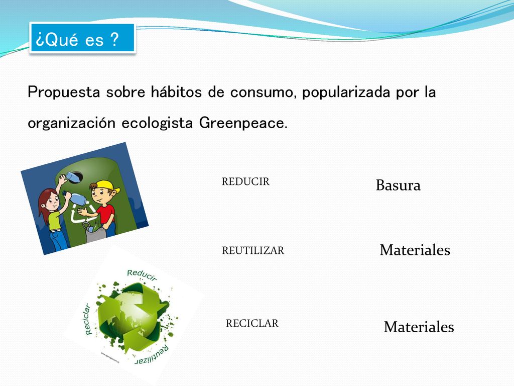 ¿Qué es Propuesta sobre hábitos de consumo, popularizada por la organización ecologista Greenpeace.