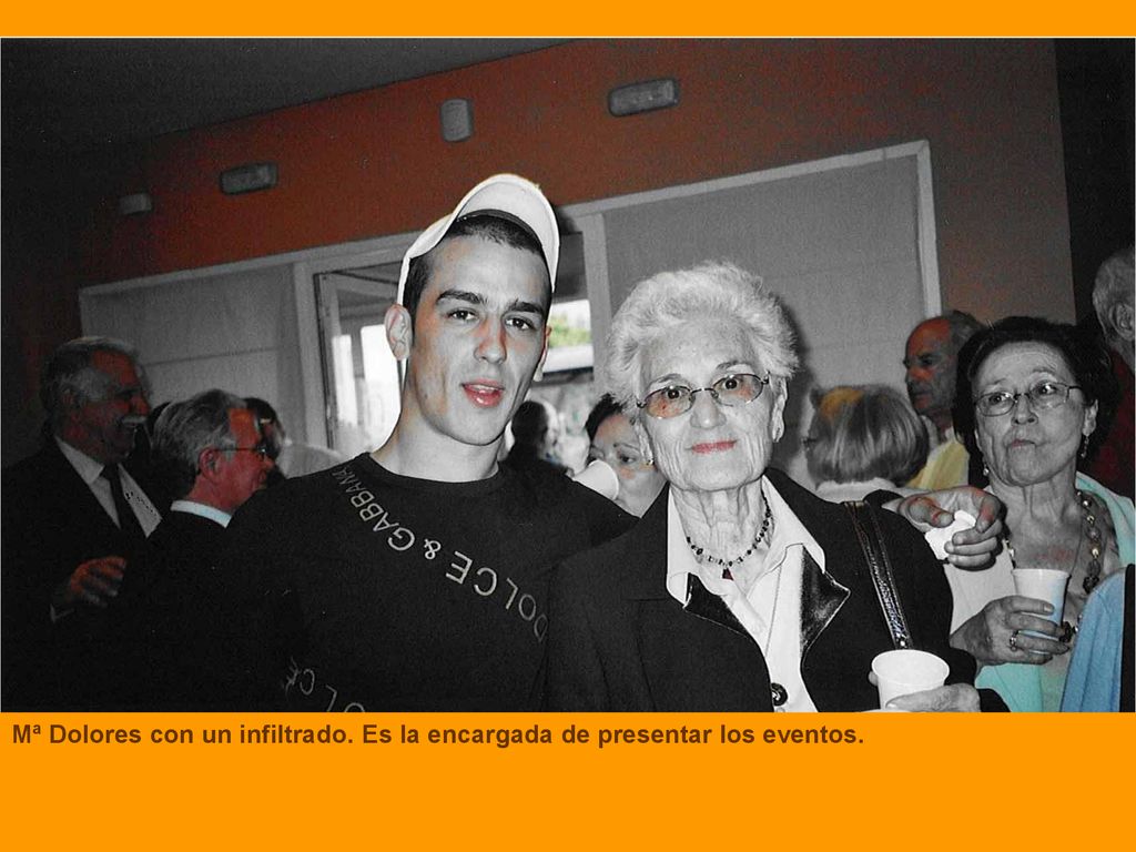 Mª Dolores con un infiltrado. Es la encargada de presentar los eventos.