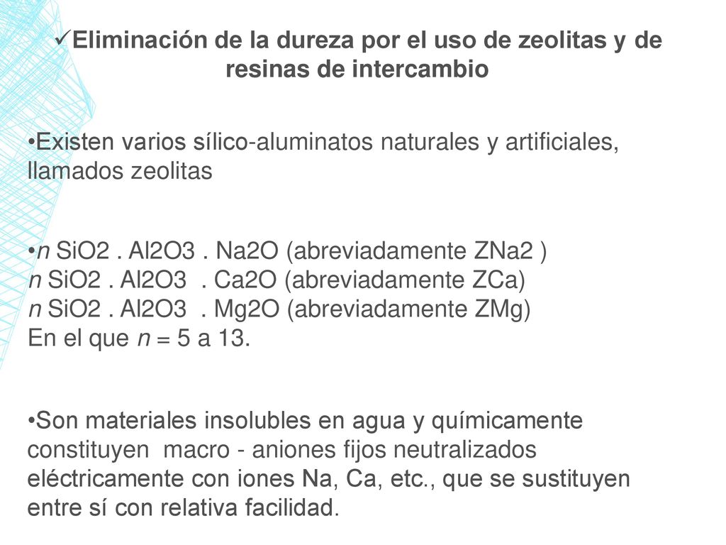 Eliminación de la dureza por el uso de zeolitas y de resinas de intercambio