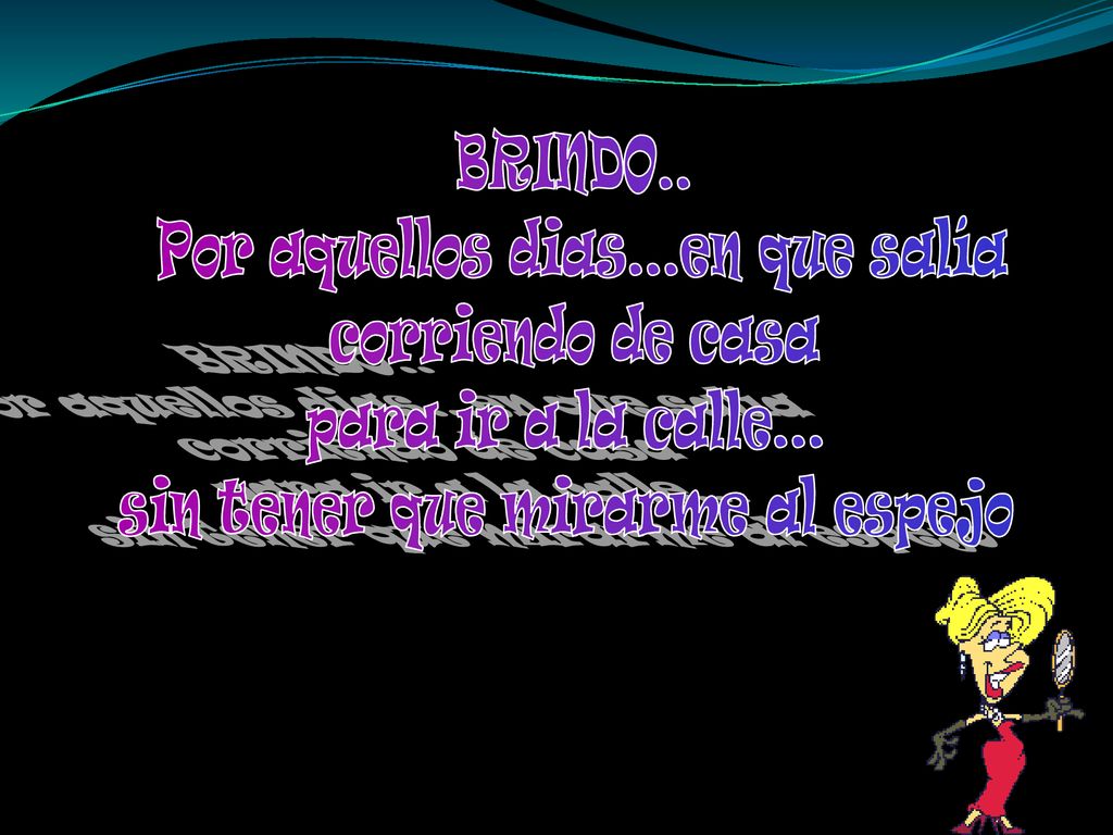 Por aquellos dias...en que salía corriendo de casa