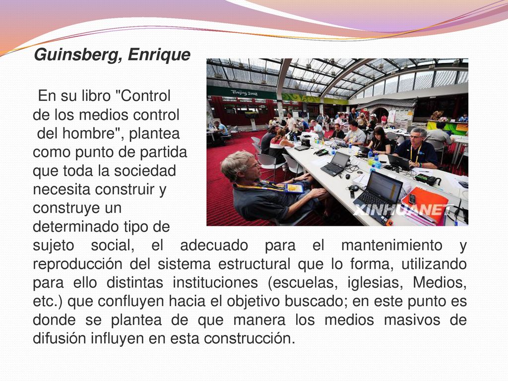 Guinsberg, Enrique En su libro Control de los medios control