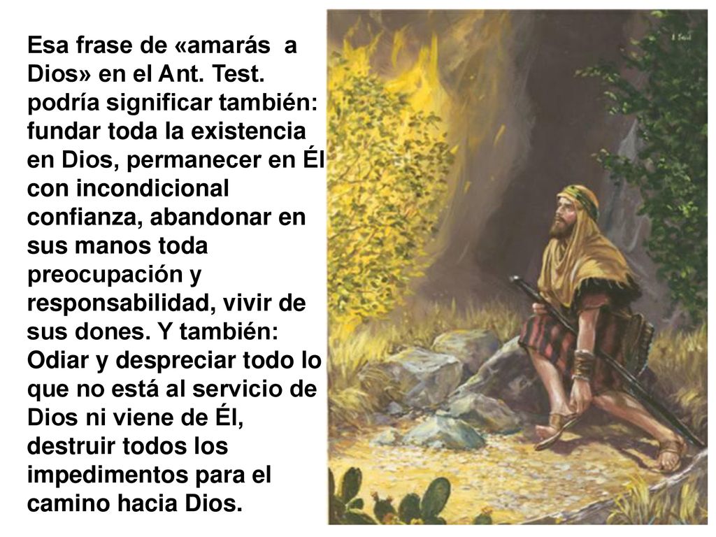 Esa frase de «amarás a Dios» en el Ant. Test
