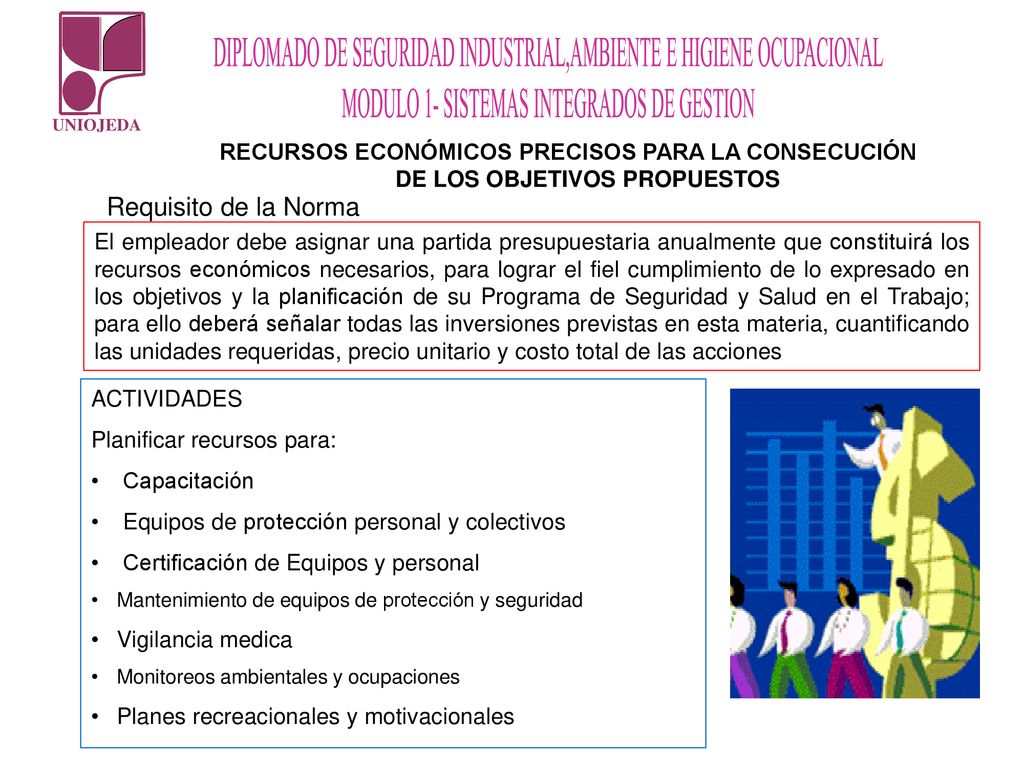 RECURSOS ECONÓMICOS PRECISOS PARA LA CONSECUCIÓN DE LOS OBJETIVOS PROPUESTOS