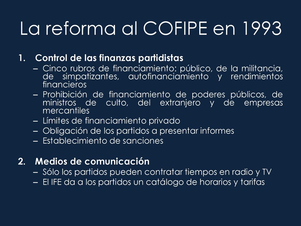 La reforma al COFIPE en 1993 Control de las finanzas partidistas
