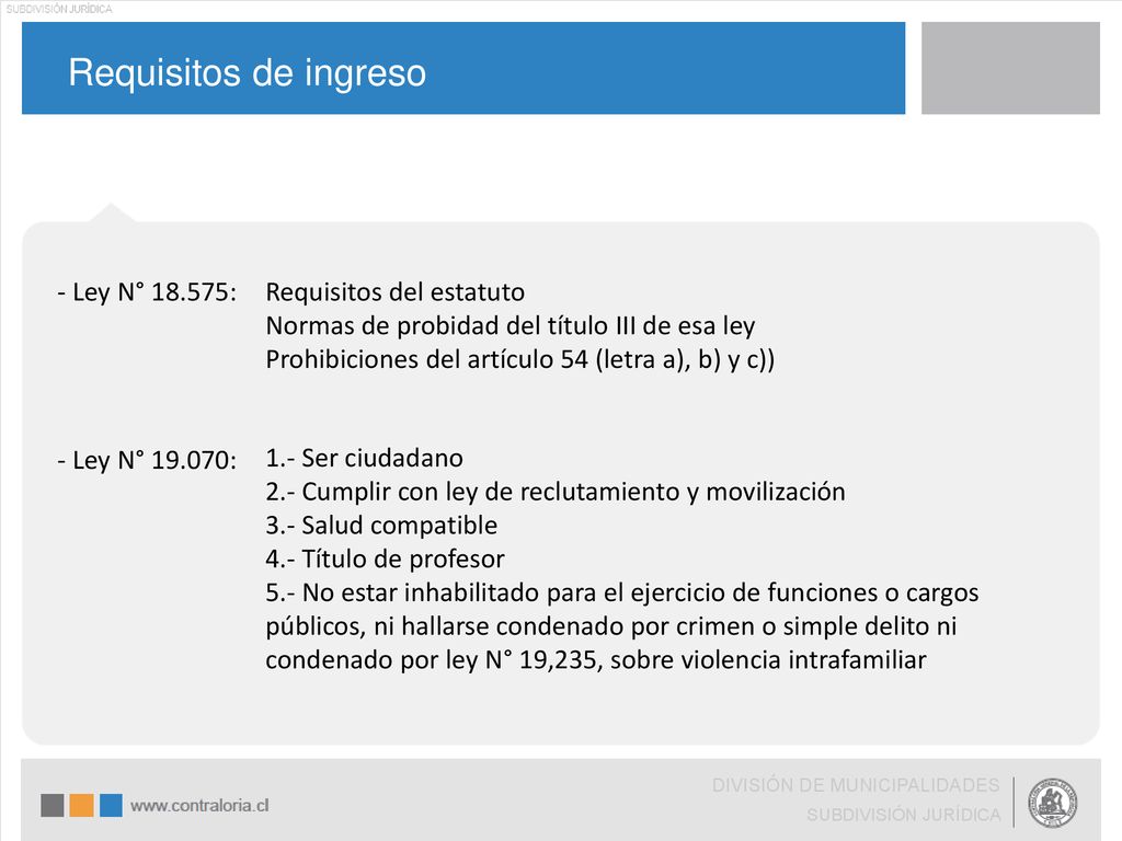 Requisitos de ingreso - Ley N° : - Ley N° :