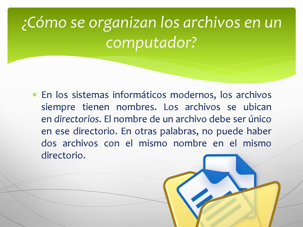¿Cómo se organizan los archivos en un computador