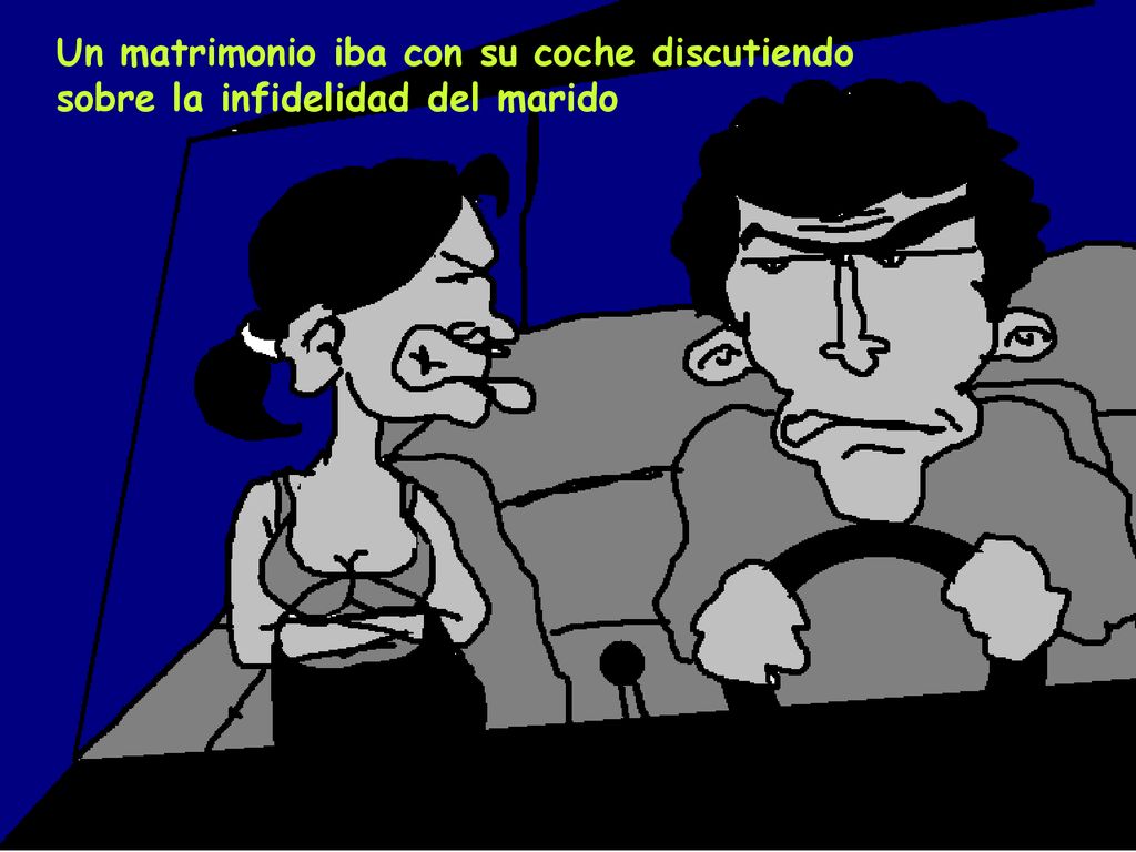 Un matrimonio iba con su coche discutiendo sobre la infidelidad del marido