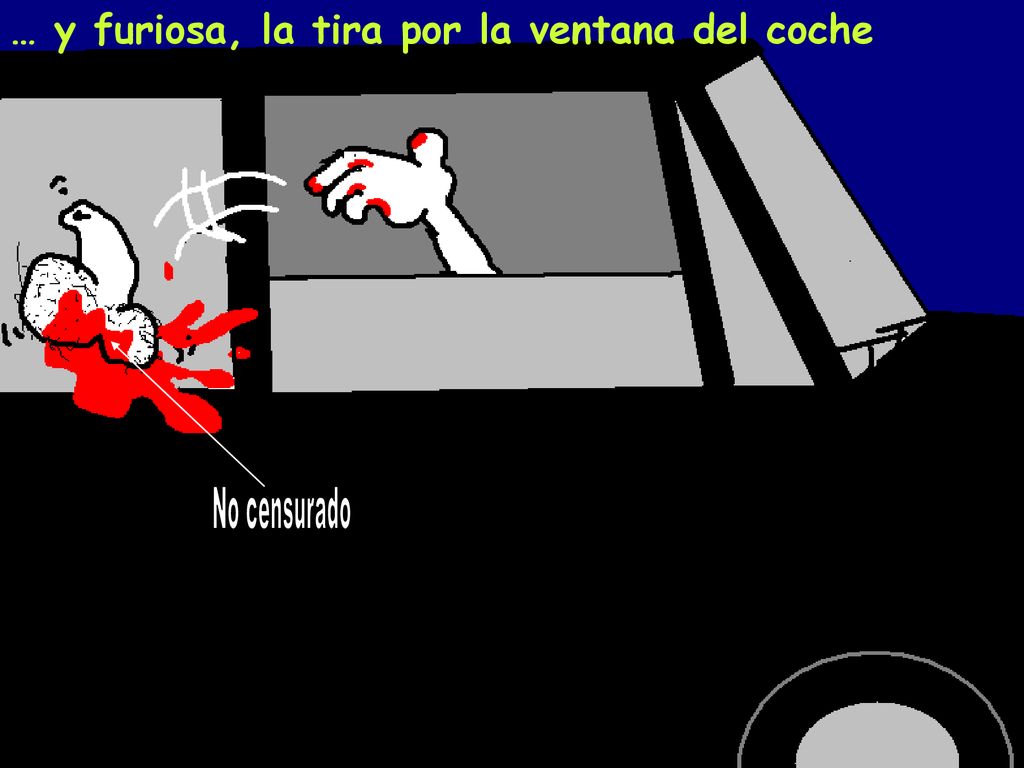 … y furiosa, la tira por la ventana del coche