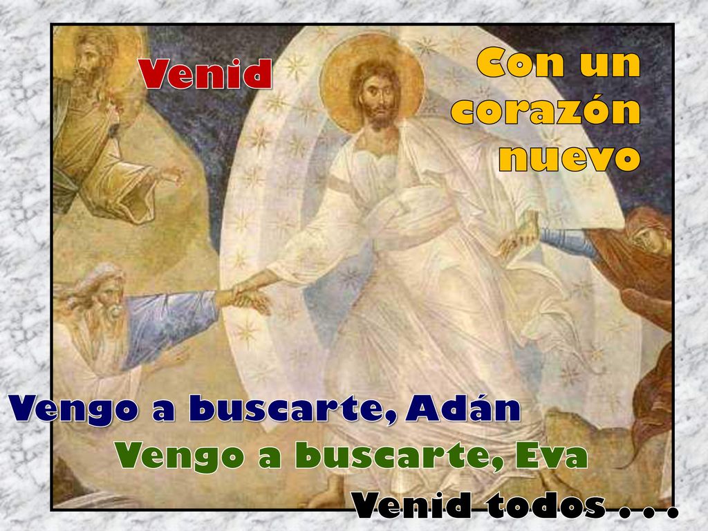 Con un corazón nuevo Venid Vengo a buscarte, Adán