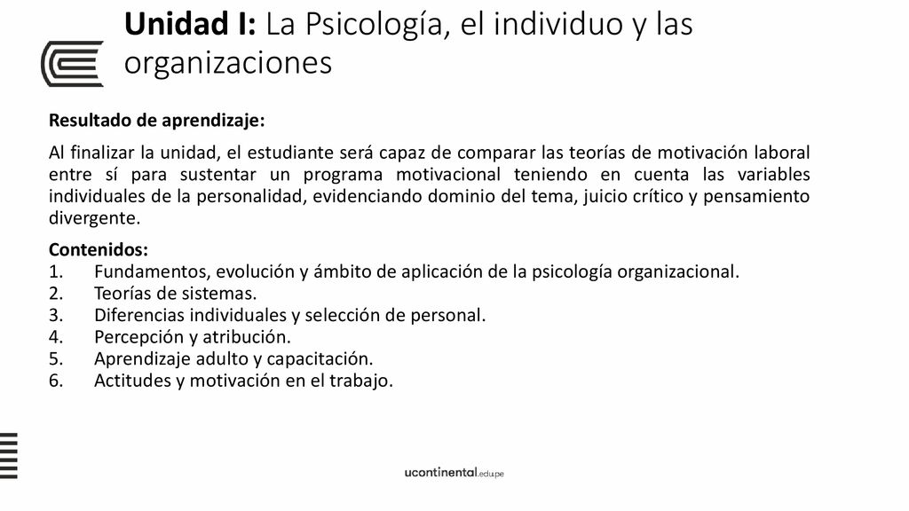Unidad I: La Psicología, el individuo y las organizaciones