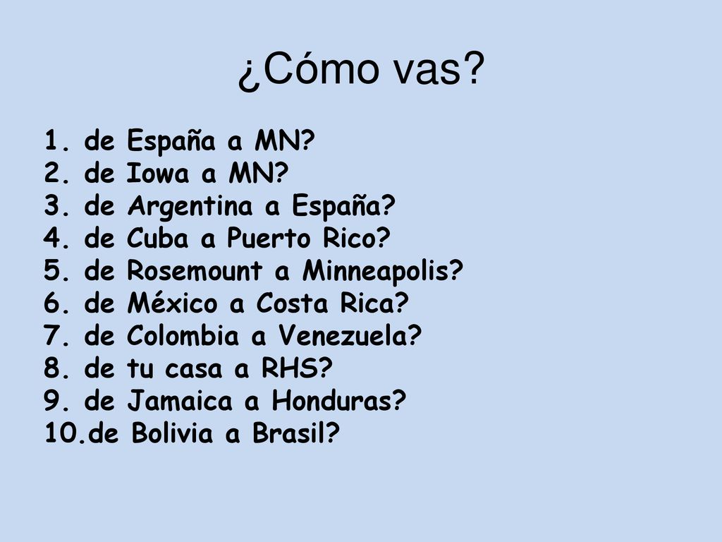 ¿Cómo vas de España a MN de Iowa a MN de Argentina a España