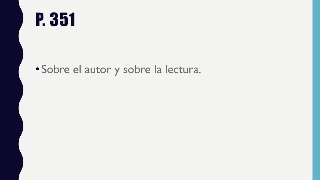 P. 351 Sobre el autor y sobre la lectura.
