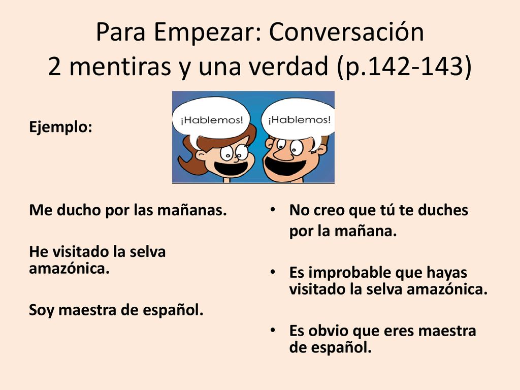 Para Empezar: Conversación 2 mentiras y una verdad (p )