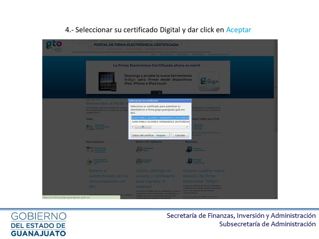 4.- Seleccionar su certificado Digital y dar click en Aceptar