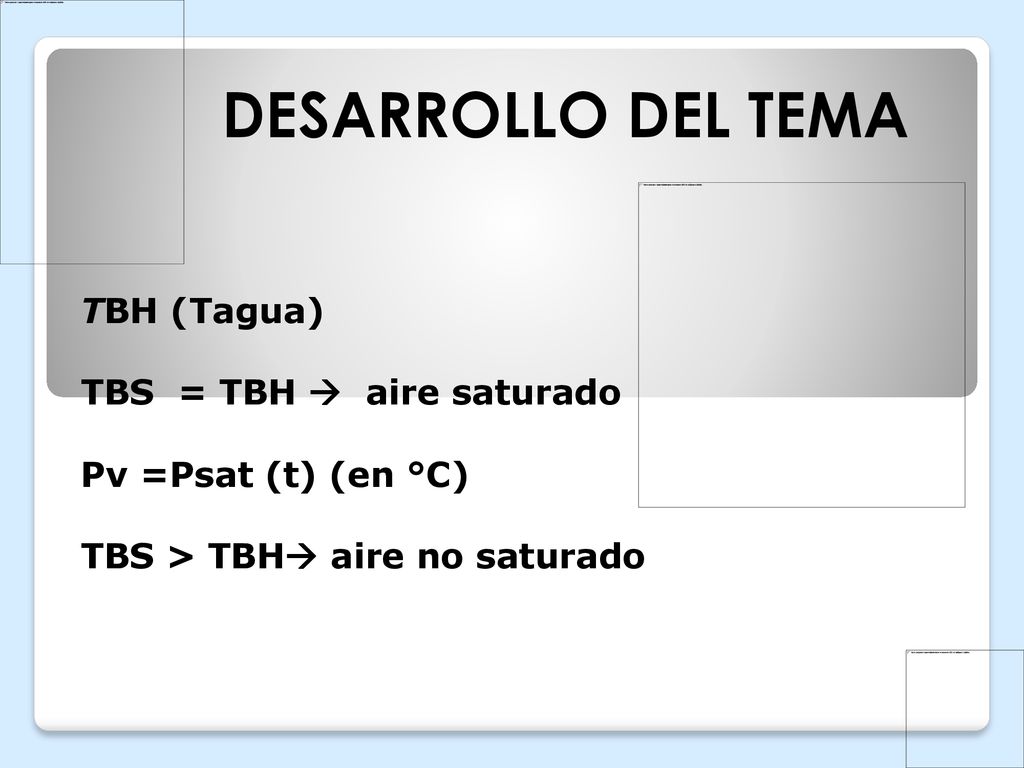 DESARROLLO DEL TEMA TBH (Tagua) TBS = TBH  aire saturado