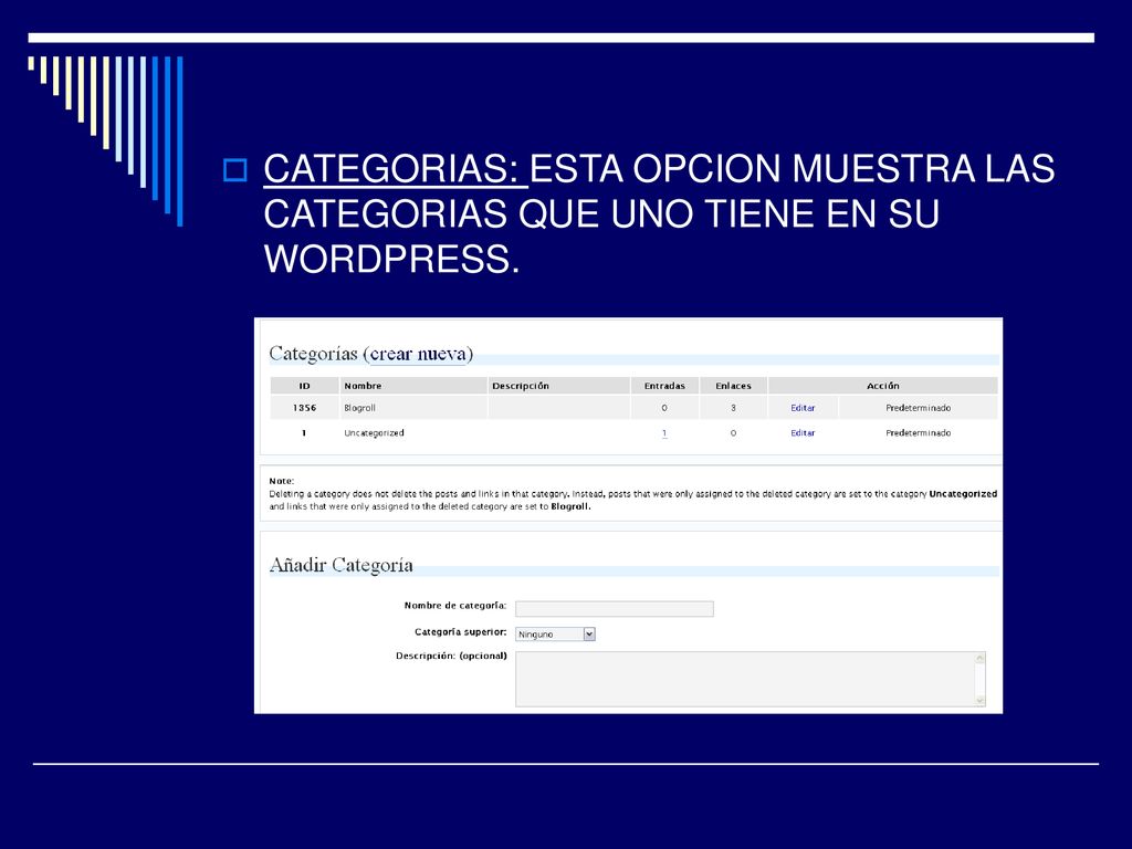 CATEGORIAS: ESTA OPCION MUESTRA LAS CATEGORIAS QUE UNO TIENE EN SU WORDPRESS.