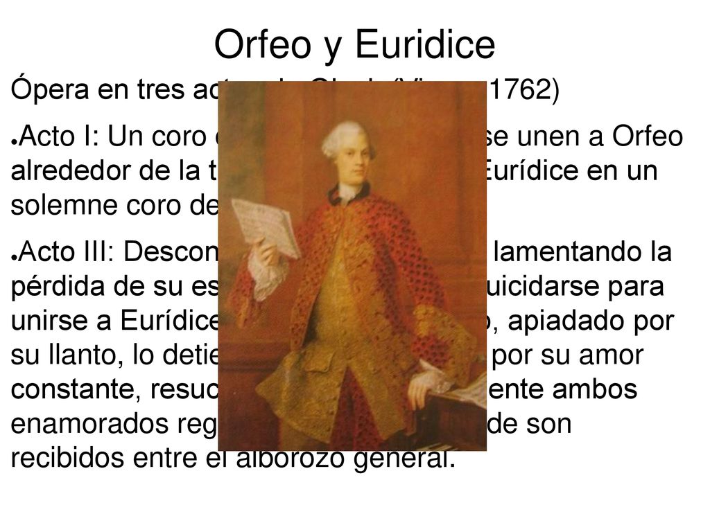 Orfeo y Euridice Ópera en tres actos de Gluck (Viena, 1762)