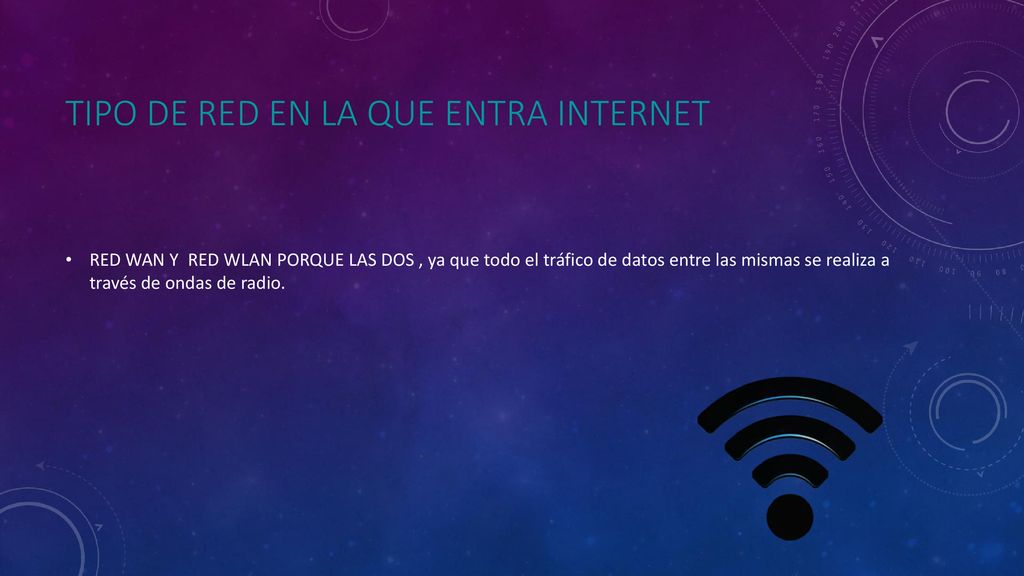 Tipo de red en la que entra internet
