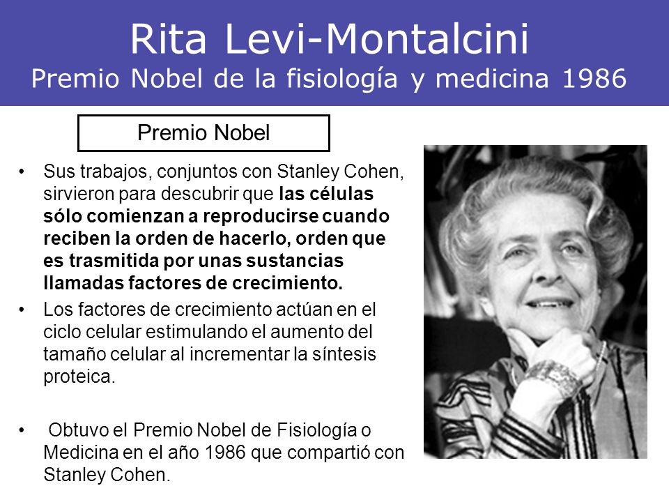 Rita Levi-Montalcini Premio Nobel de la fisiología y medicina 1986