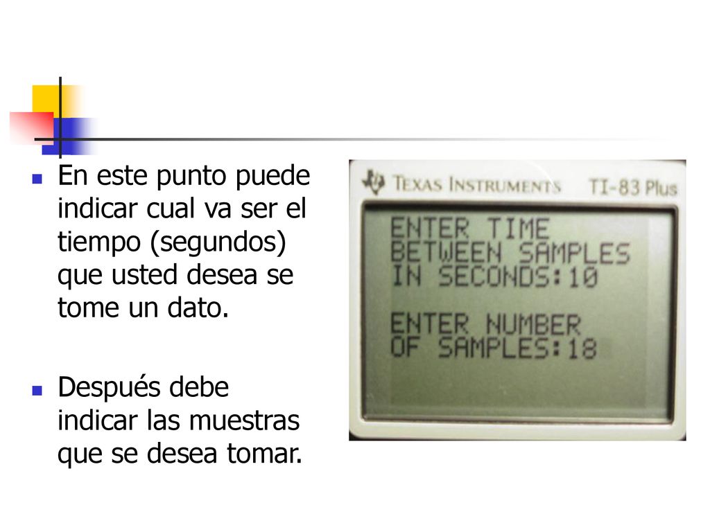 En este punto puede indicar cual va ser el tiempo (segundos) que usted desea se tome un dato.