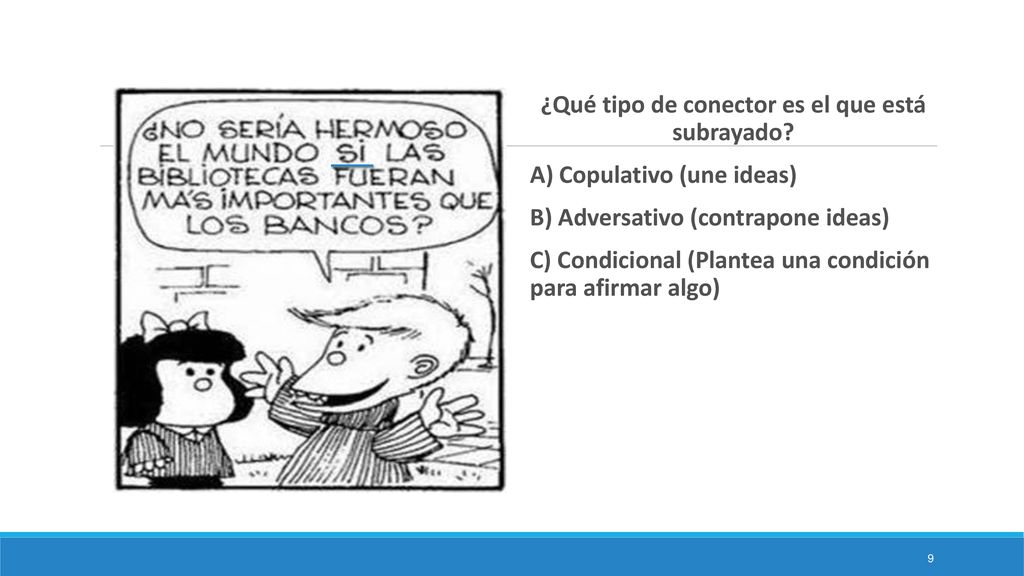 ¿Qué tipo de conector es el que está subrayado
