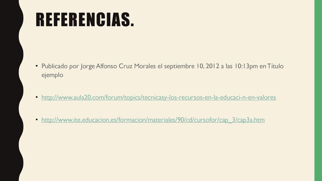 REFERENCIAS. Publicado por Jorge Alfonso Cruz Morales el septiembre 10, 2012 a las 10:13pm en Título ejemplo.