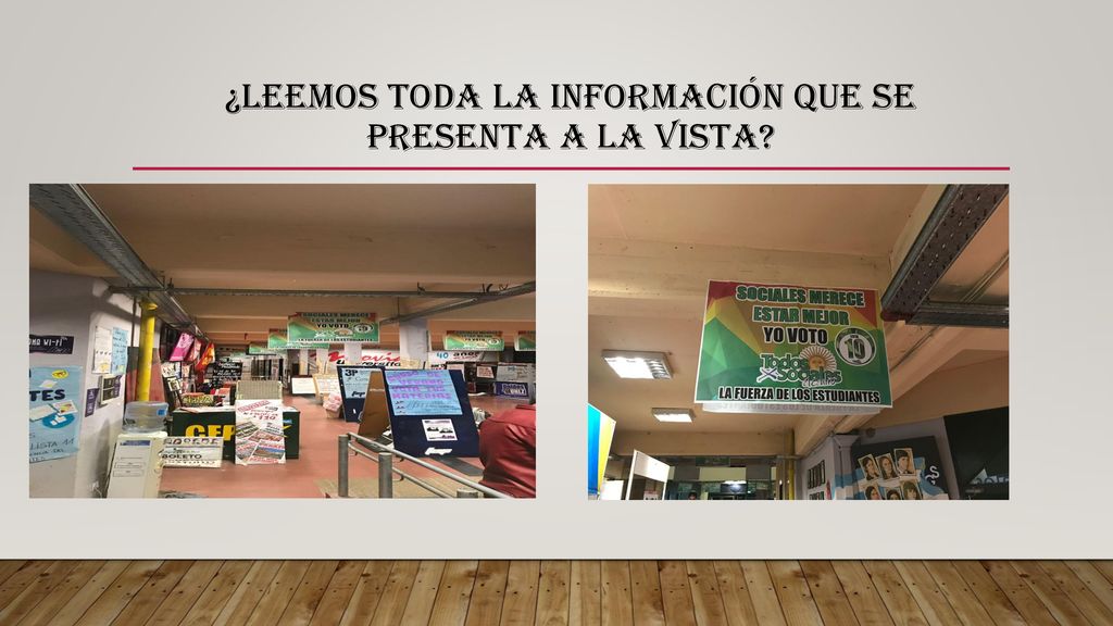 ¿LEEMOS TODA LA INFORMACIÓN QUE SE PRESENTA A LA VISTA