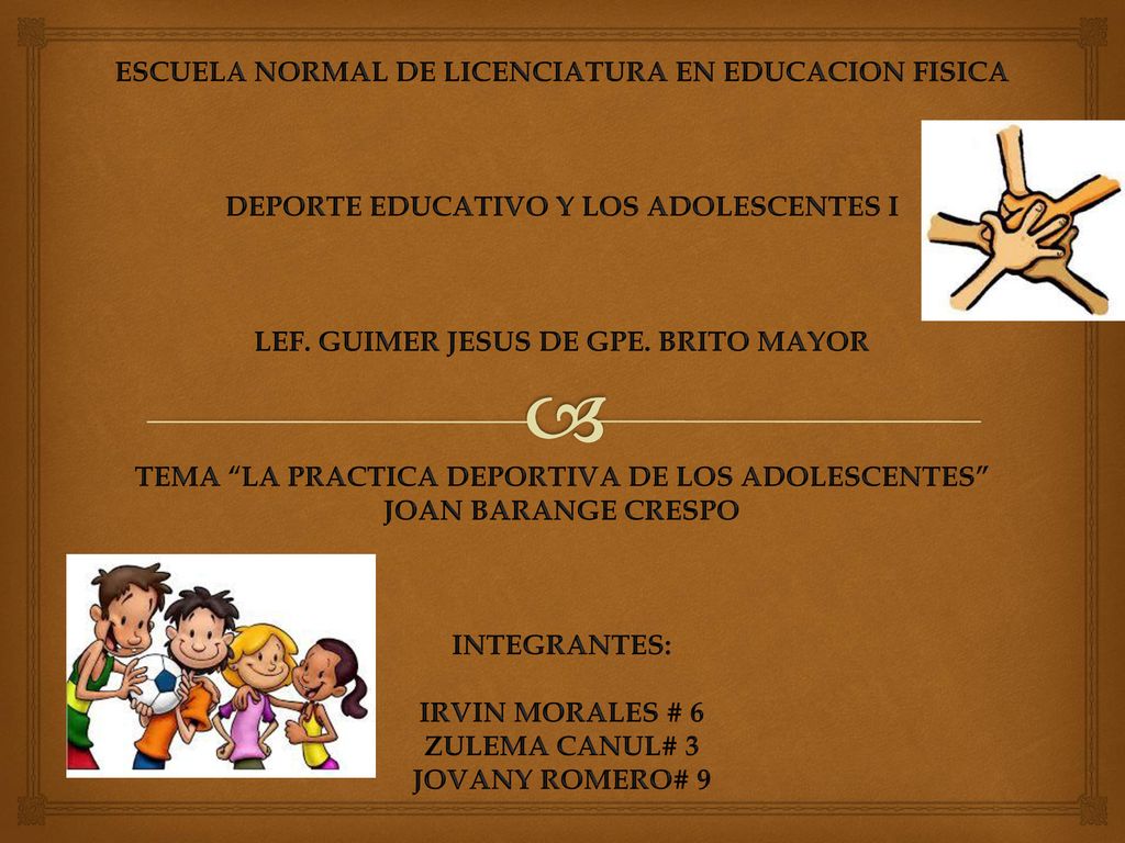 ESCUELA NORMAL DE LICENCIATURA EN EDUCACION FISICA DEPORTE EDUCATIVO Y LOS ADOLESCENTES I LEF.