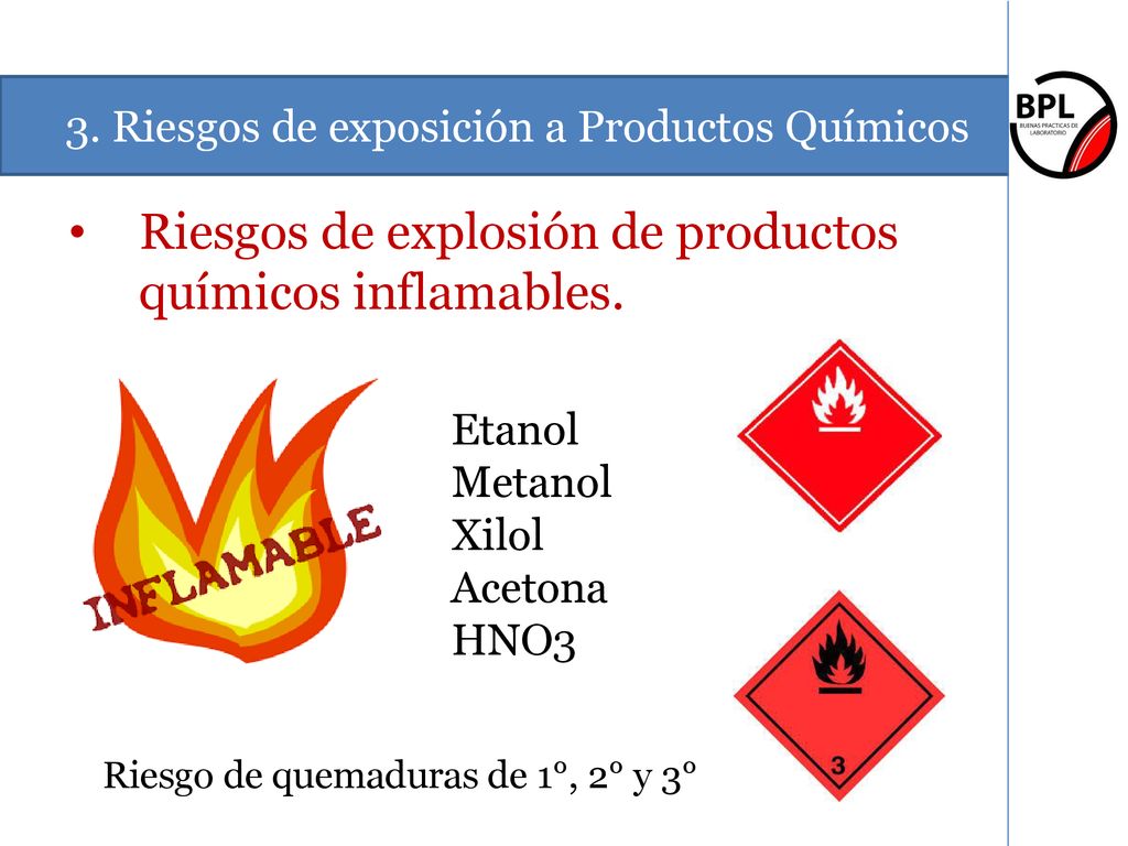 Riesgos de explosión de productos químicos inflamables.
