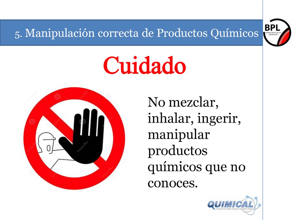 5. Manipulación correcta de Productos Químicos