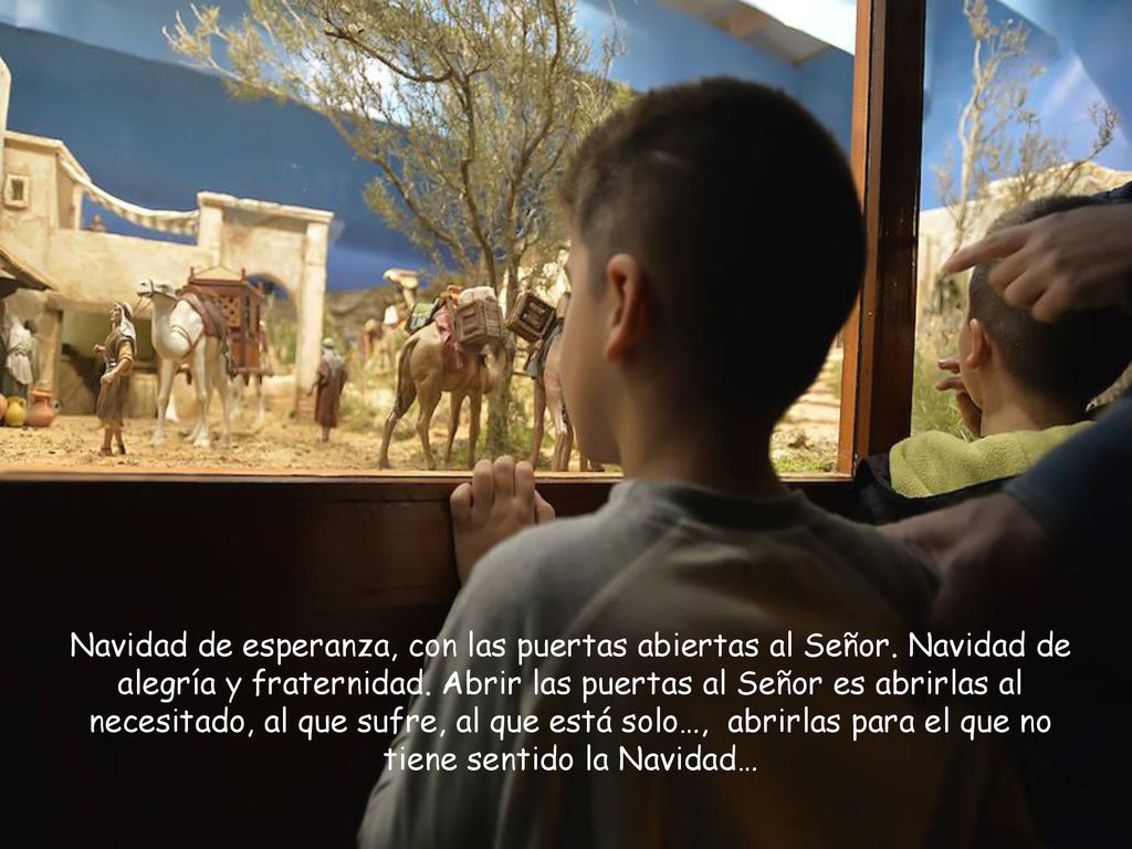 Navidad de esperanza, con las puertas abiertas al Señor