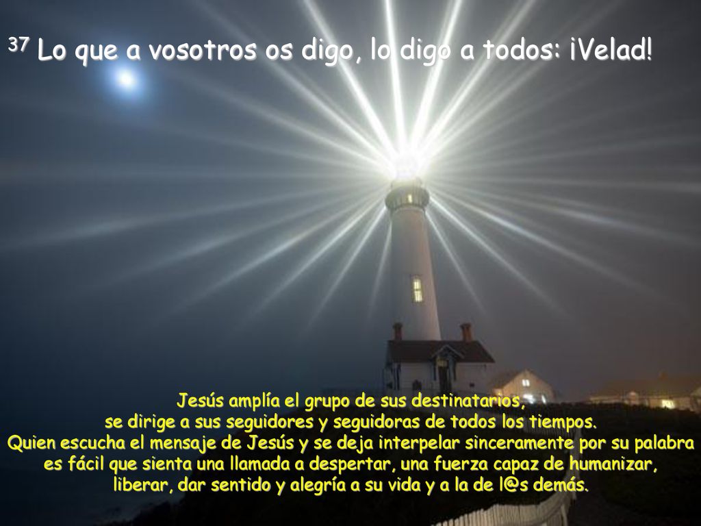 liberar, dar sentido y alegría a su vida y a la de demás.