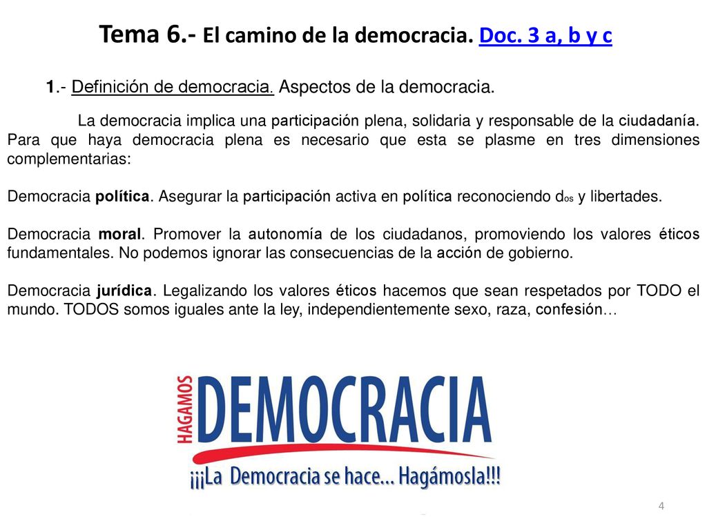 Tema 6.- El camino de la democracia. Doc. 3 a, b y c