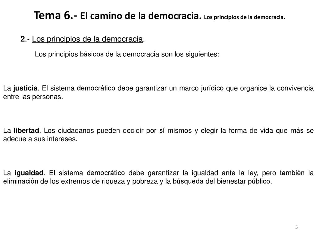 Tema 6.- El camino de la democracia. Los principios de la democracia.