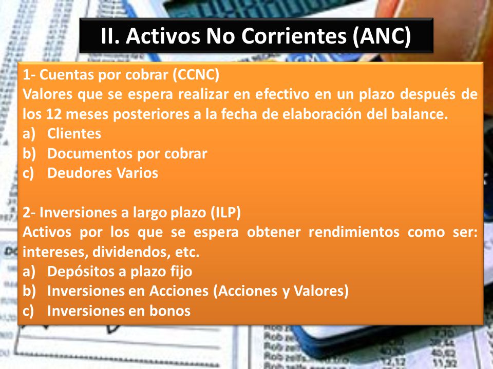 II. Activos No Corrientes (ANC)