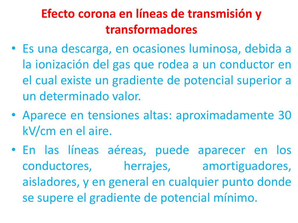 Efecto corona en líneas de transmisión y transformadores