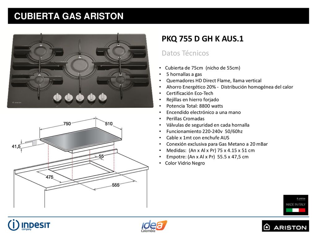 CUBIERTA GAS ARISTON PKQ 755 D GH K AUS.1 Datos Técnicos