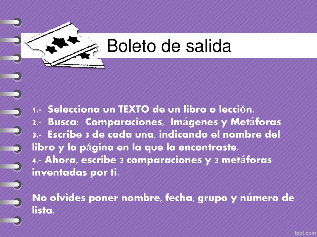 Boleto de salida 1.- Selecciona un TEXTO de un libro o lección.