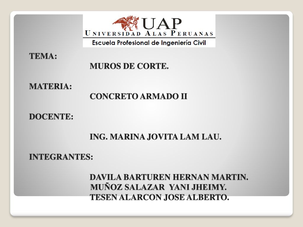 TEMA:. MUROS DE CORTE. MATERIA:. CONCRETO ARMADO II DOCENTE:. ING