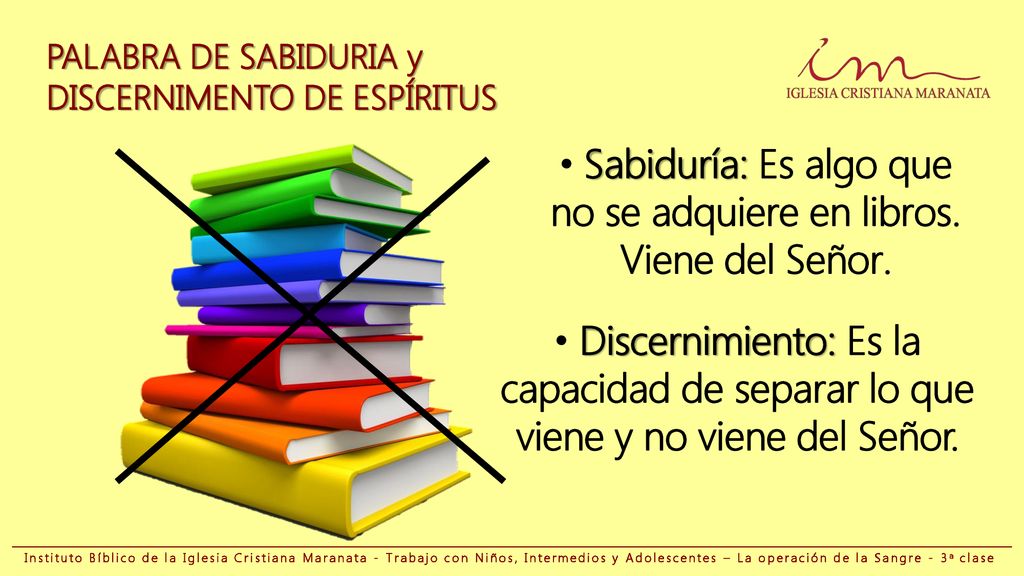 Sabiduría: Es algo que no se adquiere en libros. Viene del Señor.
